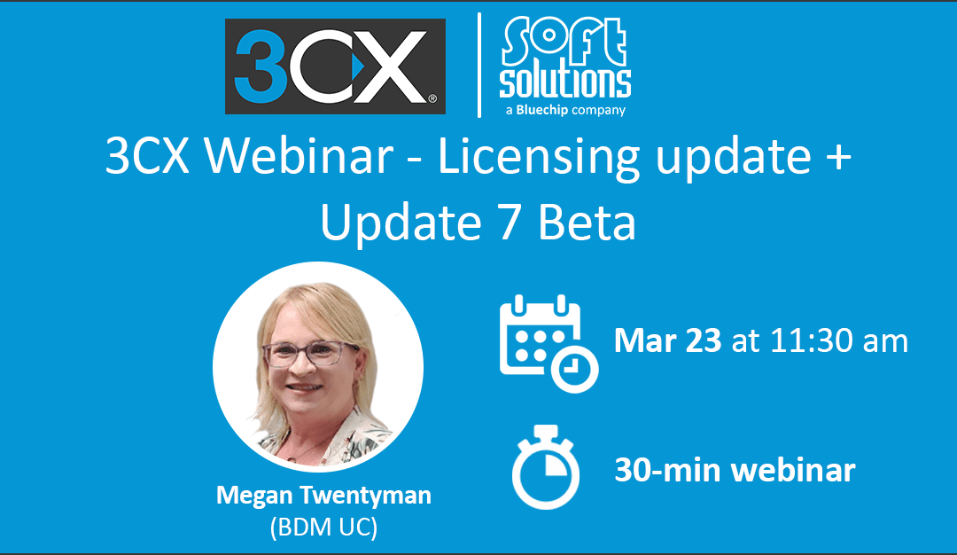 3CX Webinar – Licensing update + Update 7 Beta