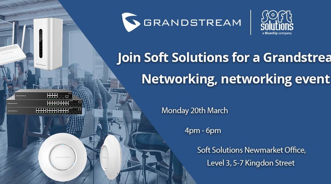 Join Soft Solutions for a Grandstream Networking, networking event