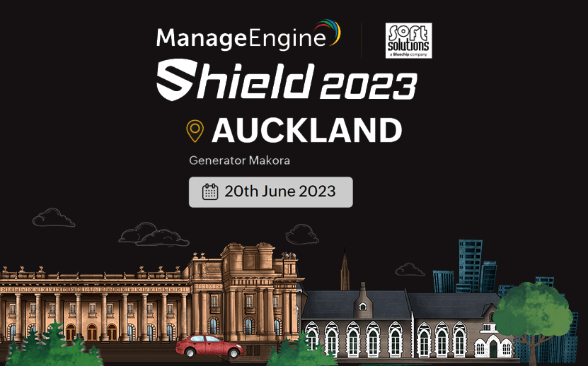 ManageEngine Shield 2023 – Auckland