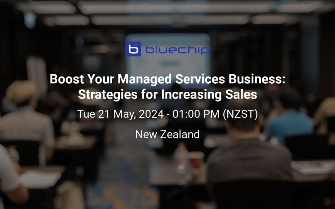 Boost Your Managed Services Business: Strategies for Increasing Sales